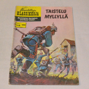 Kuvitettuja klassikkoja 118 Taistelu myllyllä
